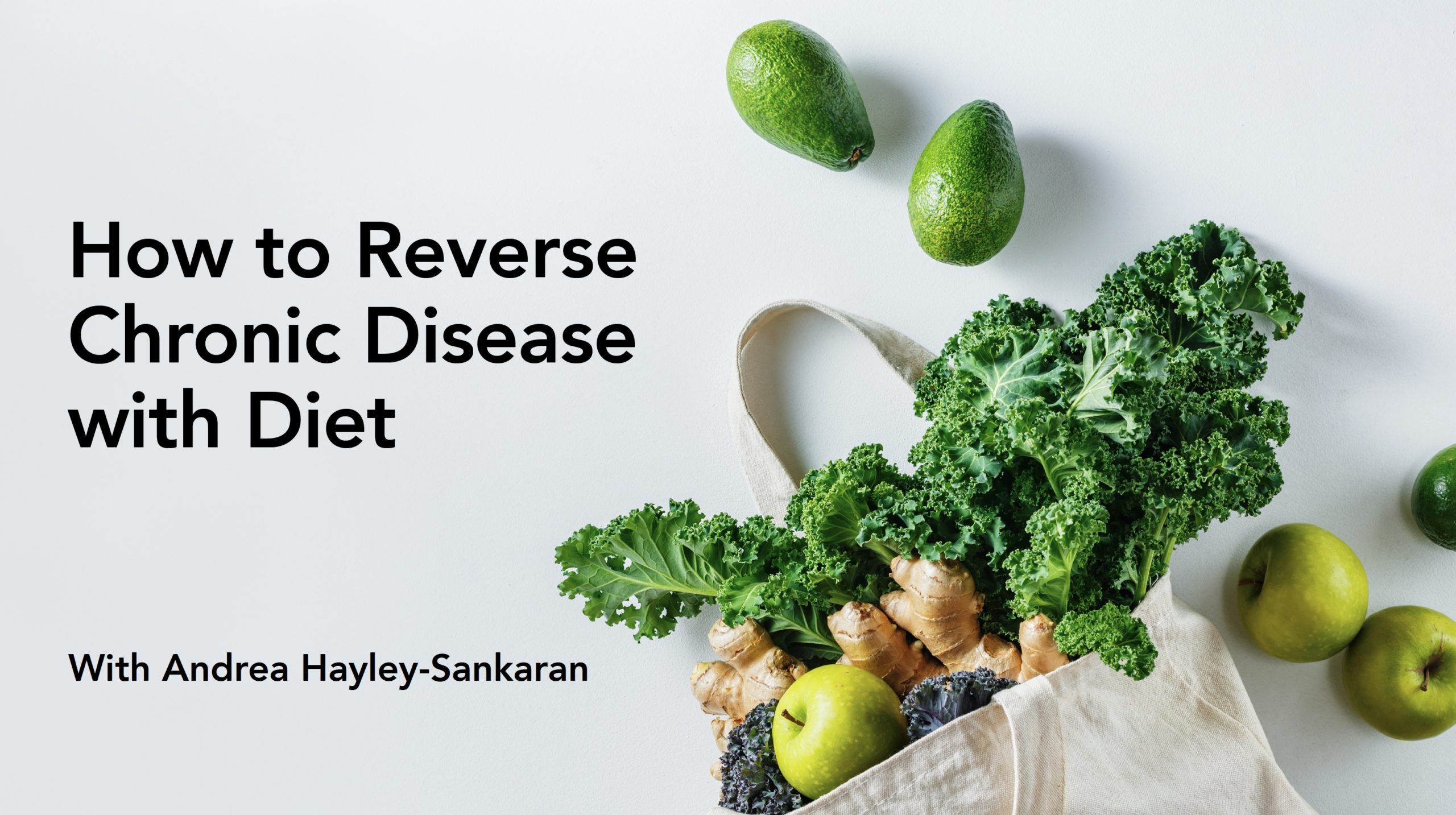 How to reverse chronic disease